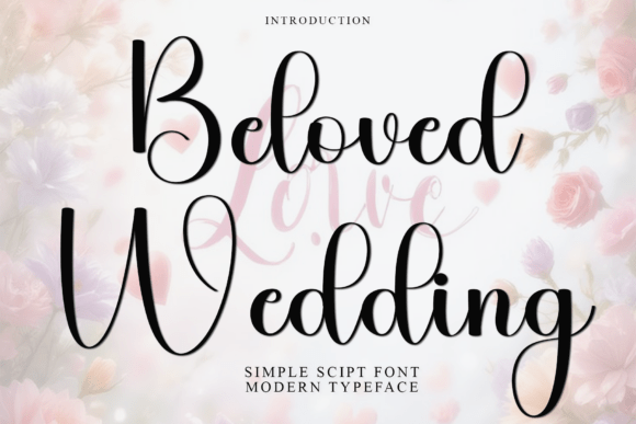 Beloved Wedding Typeface for Holiday and Wedding Crafts