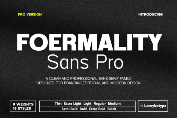 Foermality Sans Pro: A Clean and Professional Sans Serif Family for Editorial Clarity