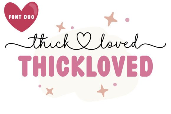 Thickloved Duo: The Perfect Script Handwritten Fonts for Crafters
